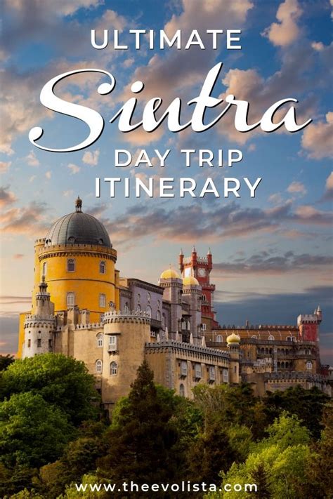 Best Day Trip From Lisbon To Sintra One Day In Sintra Itinerary Artofit