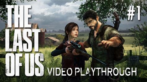 The Last Of Us Playthrough It S Finally Here Part 1 YouTube