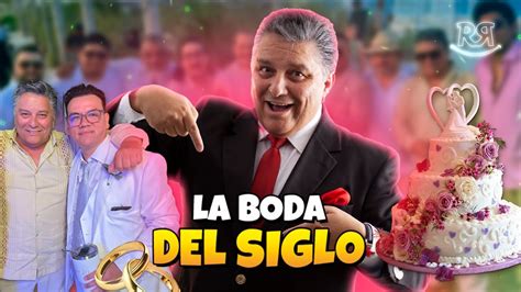 La Boda Del Sigl De Mi Compadre Jose Luis Zagar Rogelio Ramos Youtube