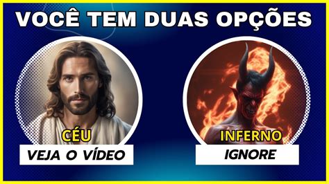 DEUS QUER FALAR VOCÊ Faça Sua Escolha Agora Mensagem de Jesus