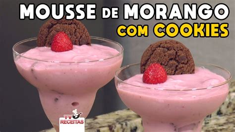 Mousse De Morango Com Cookies Tv Churrasco