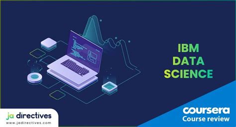 Coursera IBM Data Science Professional Certificate Review | JA Directives