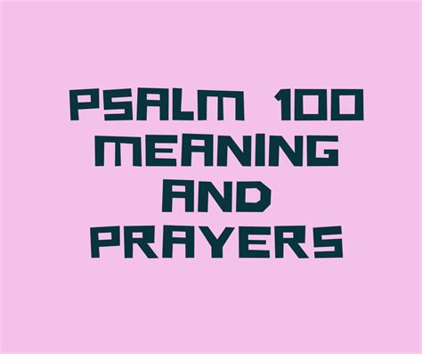 Psalm100 meaning verse by verse | PRAYER POINTS