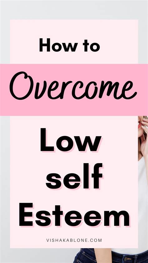 How To Overcome Low Self Esteem Self Confidence Tips Self Esteem Building Activities Self