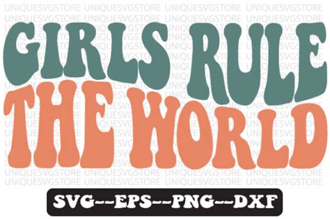 Girls Rule The World Wavy Svg Design Graphic By Uniquesvgstore