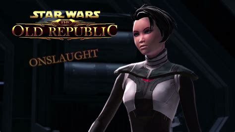 Swtor Episode Onslaught Mek Sha Sith Warrior Youtube