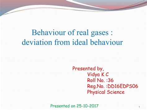 Deviation Of Real Gas From Ideal Behaviour Ppt