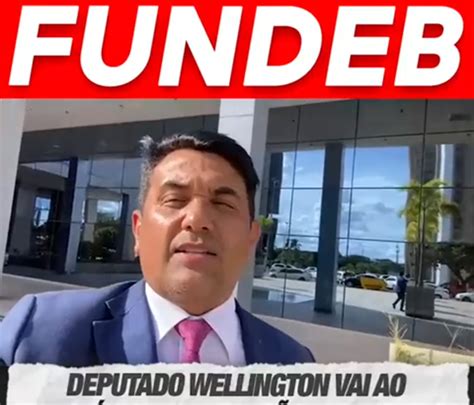 Deputado Wellington Vai Ao Minist Rio Da Educa O Verificar Os Recursos