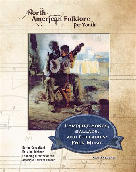 Campfire Songs, Ballads, and Lullabies: Folk Music eBook by Gus ...