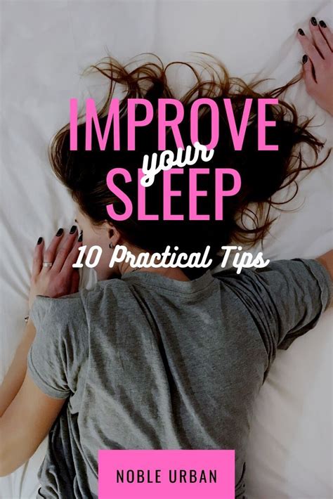 Improve Your Sleep With These 10 Practical Tips Improve Sleep Our