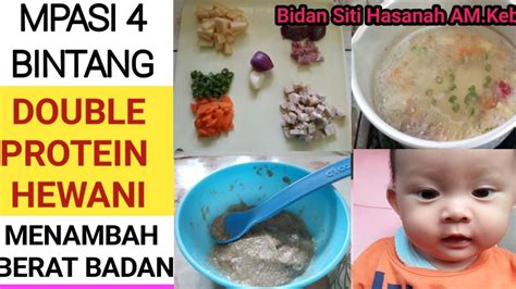 RESEP MPASI MENU 4 BINTANG DOUBLE PROTEIN HEWANI MENAMBAH BB BAYI