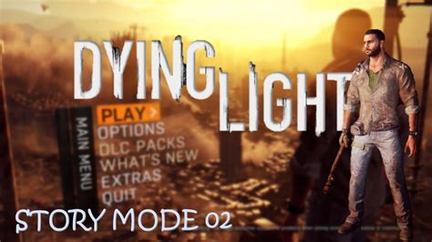 Dying Light Story Mode Control Tutorial Youtube