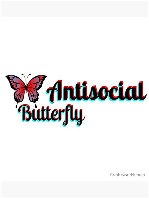 Antisocial Butterfly Relatable Introvert Problems Relatable