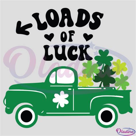 Load Of Luck SVG Digital File St Patrick Days Svg Truck Svg