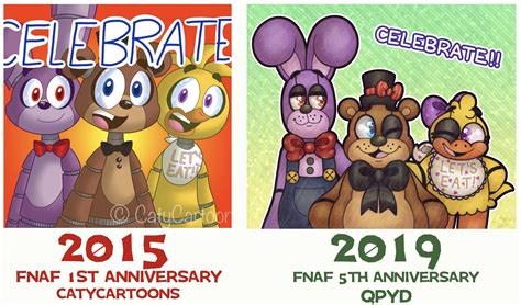 Comparison Between My Fnaf 1st Anniversary Art And My Fnaf 5th Anniversary Art R