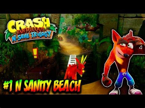 N Sane Trilogy 100 WALKTHROUGH CB1 Part 1 N Sanity Beach Time