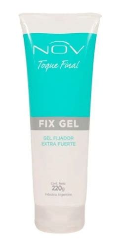 Gel Fijador Extra Fuerte Nov Fix Gel Toque Final X 240 Grs MercadoLibre