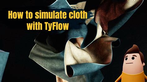 Creating Cloth Simulations With Tyflow Ds Max Tutorial Youtube