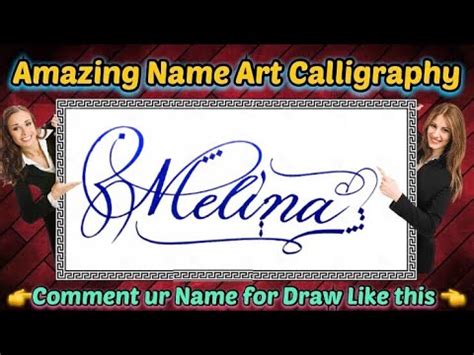 Melina Name Signature Calligraphy Status How To Improve Cursive