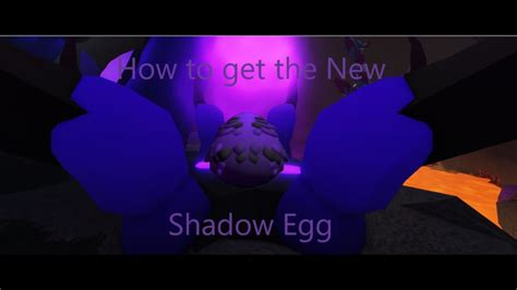 How To Get The New Shadow Egg Dragon Adventures YouTube