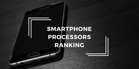 Top 5 Best Mobile Processors of 2020 in India (latest) - Techvile