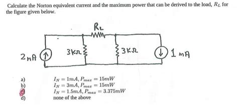 Solved Calculate The Norton Equivalent Current And The Chegg