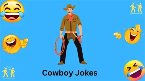 Yeehaw Hilarity: 97+ Cowboy Jokes For A Barrel Of Laughs