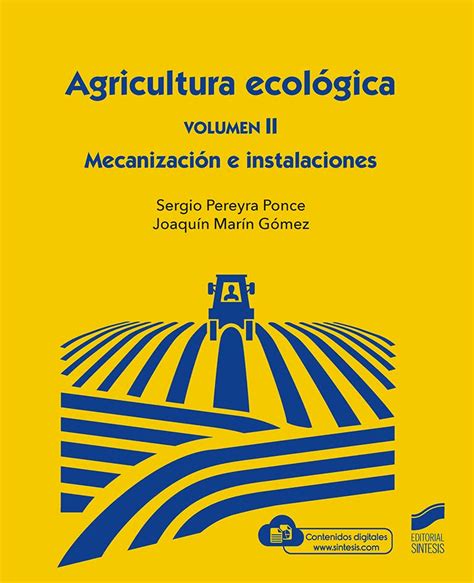 Agricultura Ecológica Volumen 2 By Sergiomarín Gómez Pereyra Ponce