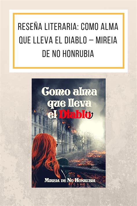 Rese A Literaria Como Alma Que Lleva El Diablo Mireia De No Honrubia