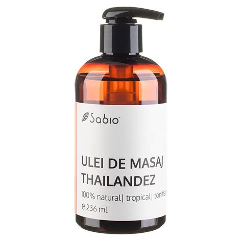 Ulei De Masaj Thailandez 100 Natural 236 Ml Sabio Farmacia Tei Online