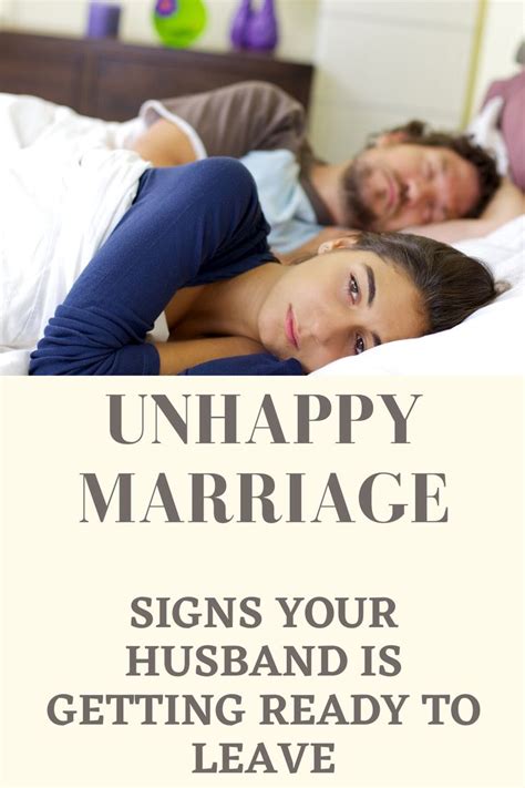 Unhappy Marriage Signs Your Husband Is Getting Ready To Leave In 2020