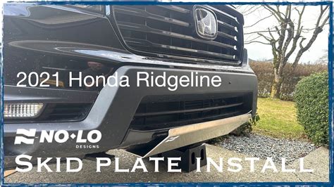 Skid Plates On A Lifted Honda Ridgeline ℅ No Lo Designs Youtube