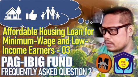 Affordable Housing Loan For Minimum Wage And Low Income Earners 03