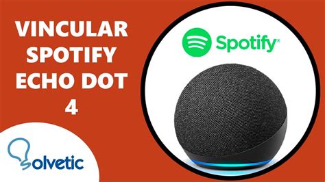 Como Poner Spotify En Alexa Echo Dot Configurar Echo Dot Youtube