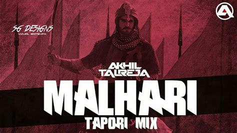 Malhari Remix Tapori Mix Dj Akhil Talreja Youtube