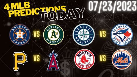 4 Mlb Predictions Today 72323 Mlb Picks And Predictions Today Mlb