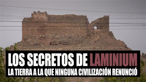 Los secretos de Laminium la tierra a la que ninguna civilización