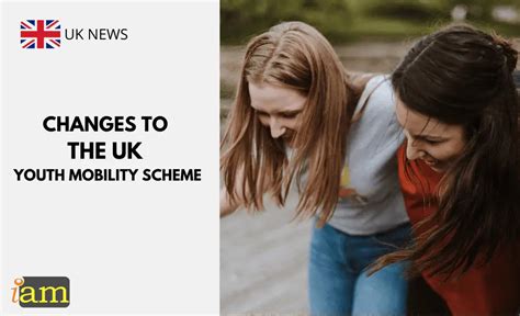 Changes To The UK Youth Mobility Scheme YMS IaM Immigration And