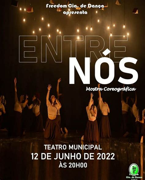 Espetáculo Entre Nós Mostra Coreográfica é atração no Teatro