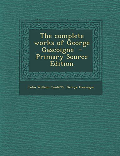 『the Complete Works Of George Gascoigne Primary Source 読書メーター