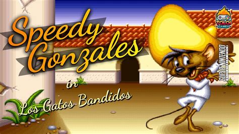 Speedy Gonzales Los Gatos Bandidos Snes Gameplay At Zerar Youtube