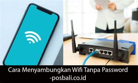 Cara Menyambungkan Wifi Tanpa Password