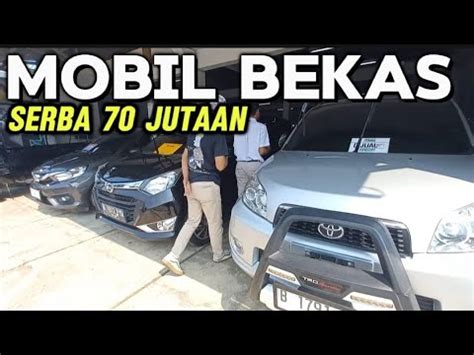 Grebek Gudang Mobil Bekas Paket Murah 60Jutaan 70Juta 80Juta Monggo