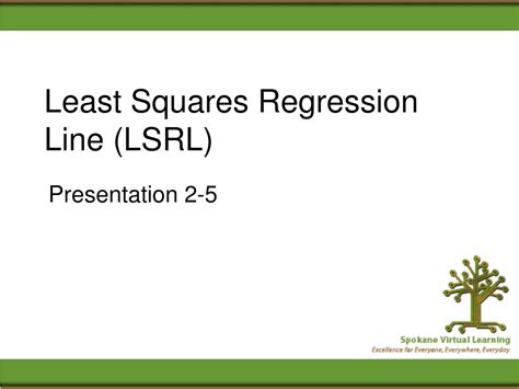 PPT - Least Squares Regression Line (LSRL) PowerPoint Presentation - ID:396458