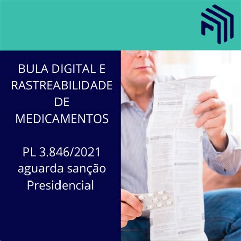 Novas Regras Para Bulas Digitais E Rastreabilidade De Medicamentos PL