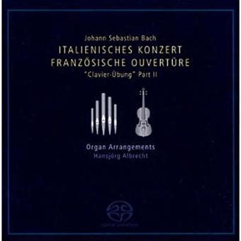 Concerto Italien Ouverture Française Jean Sébastien Johann