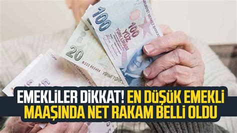 Emekliler Dikkat En D K Emekli Maa Nda Net Rakam Belli Oldu