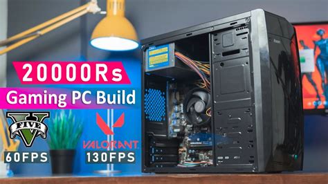 20000 Rs Gaming PC Build In 2020 With Gaming Benchmarks YouTube