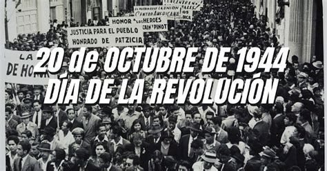 RevoluciÓn Del 20 De Octubre De 1944