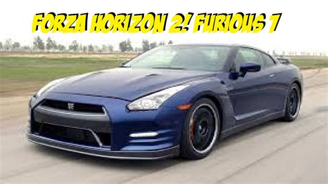 Forza Horizon Furious Dlc Unlocking The Nissan Gtr Fh Fast